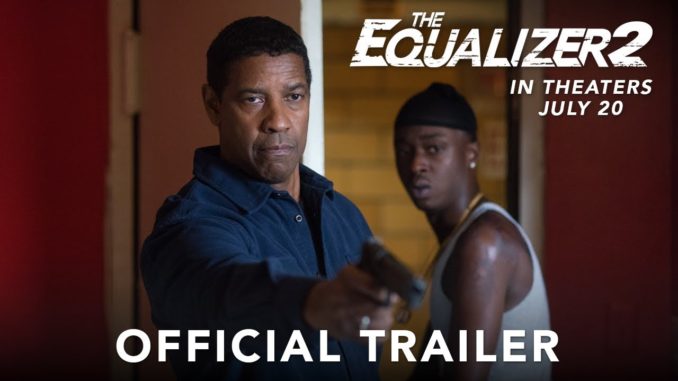 Denzel Washington Returns for The Equalizer 2